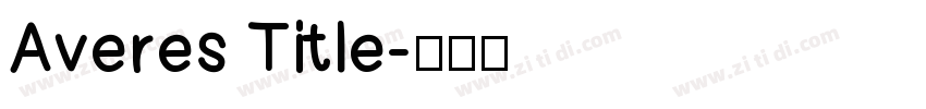 Averes Title字体转换